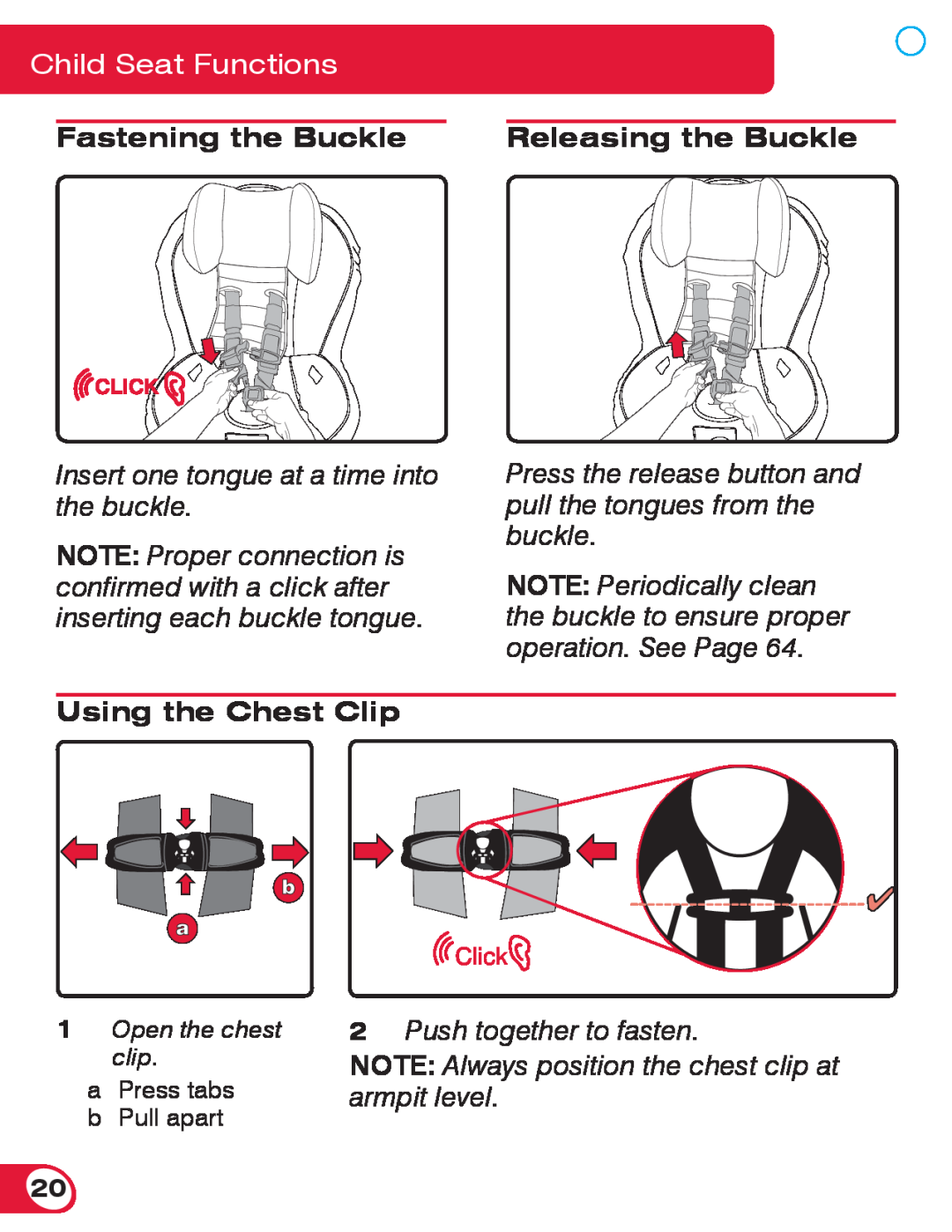 Britax 70 CS manual Fastening the Buckle, Releasing the Buckle, Using the Chest Clip, Child Seat Functions 