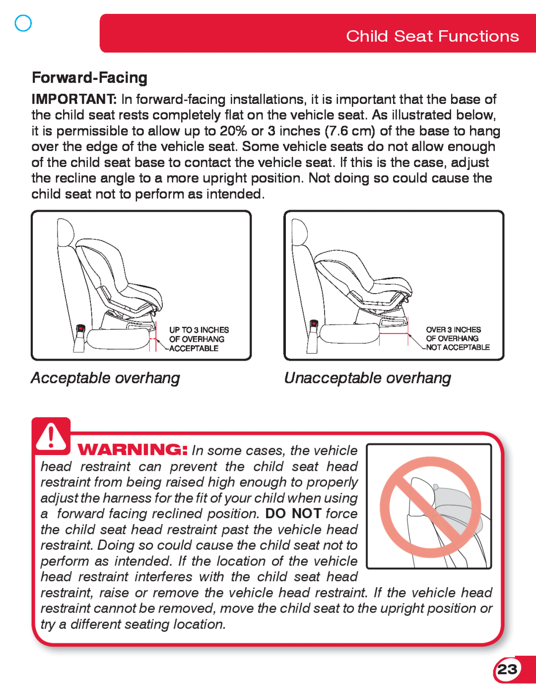 Britax 70 CS manual Forward-Facing, Child Seat Functions, Acceptable overhangUnacceptable overhang 