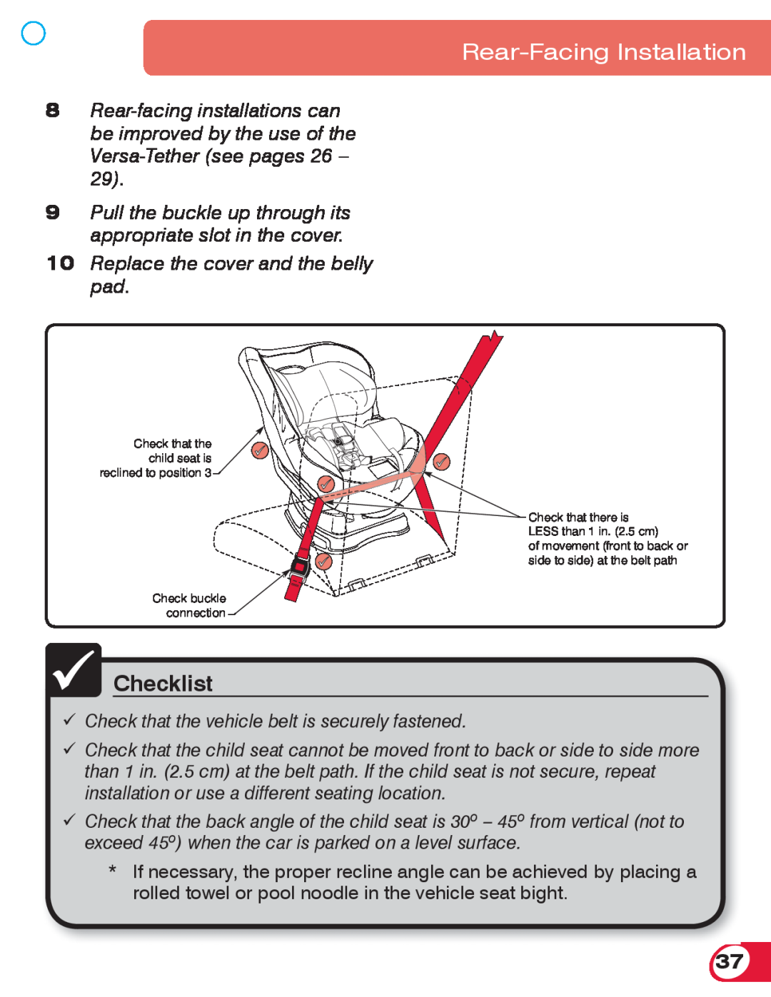Britax 70 CS manual Rear-Facing Installation, Checklist, Replace the cover and the belly pad, LESS than 1 in. 2.5 cm 