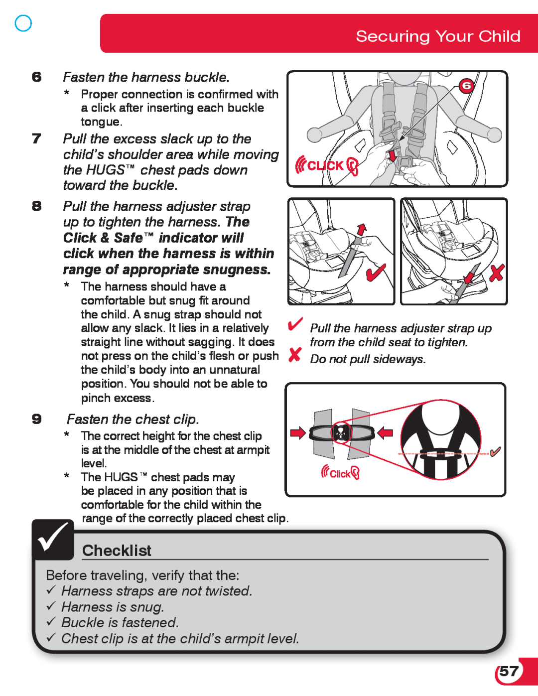 Britax 70 CS manual Securing Your Child, Checklist, Fasten the harness buckle, Fasten the chest clip 