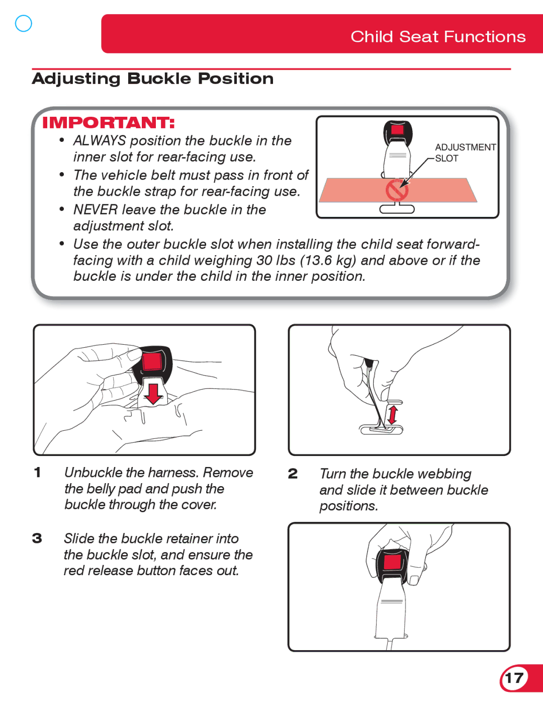 Britax 70 manual Adjusting Buckle Position 