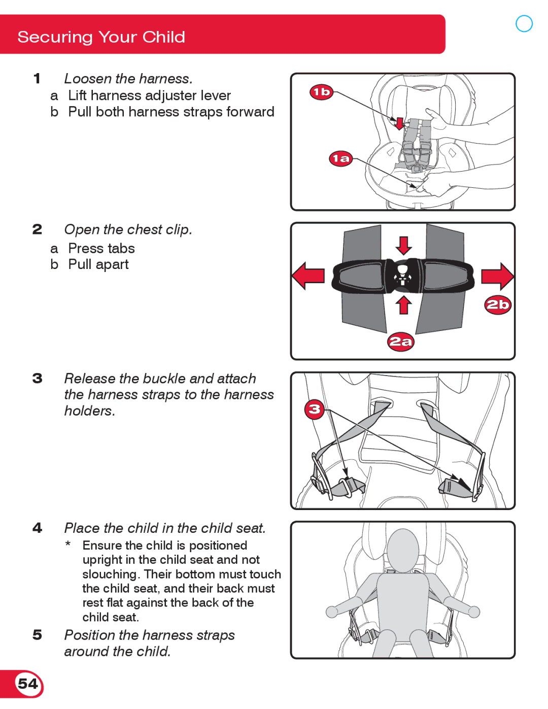 Britax 70 manual Position the harness straps around the child 