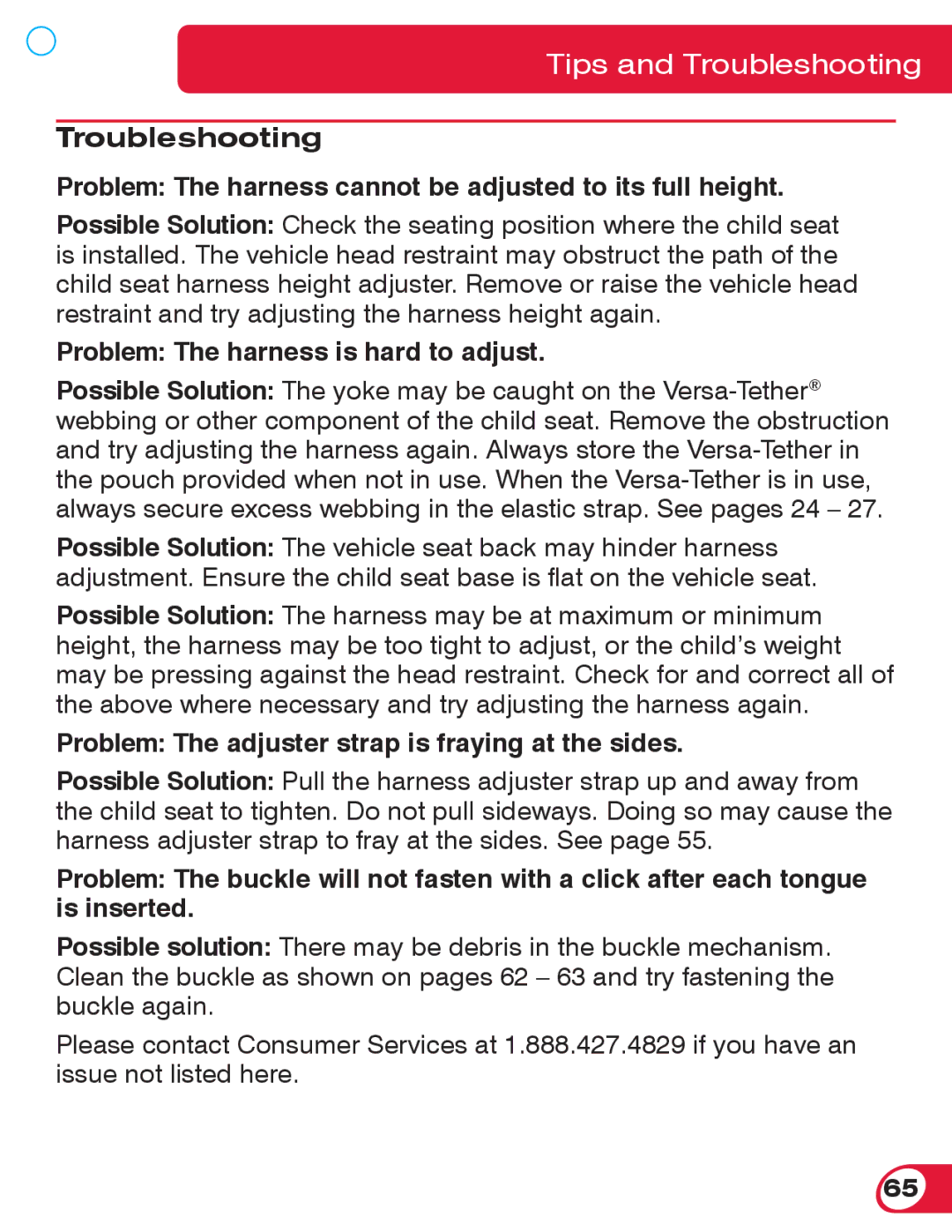 Britax 70 manual Troubleshooting, Problem The harness cannot be adjusted to its full height 