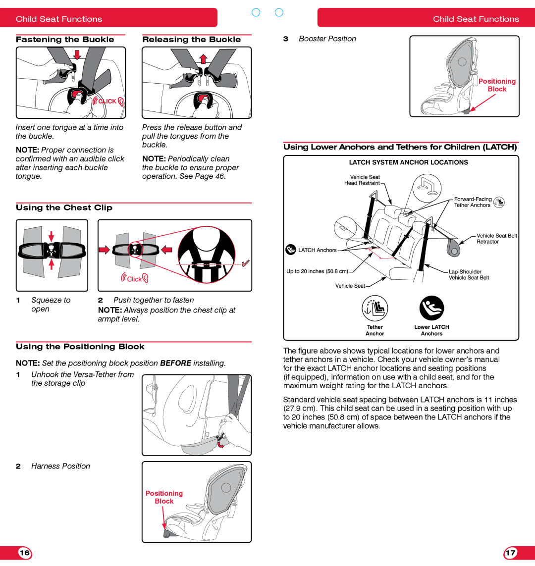 Britax 85 SICT manual Fastening the Buckle Releasing the Buckle, Using the Chest Clip, Using the Positioning Block 