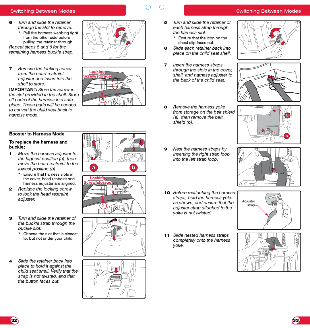 Britax 85 SICT manual Turn and slide the retainer through the slot to remove 