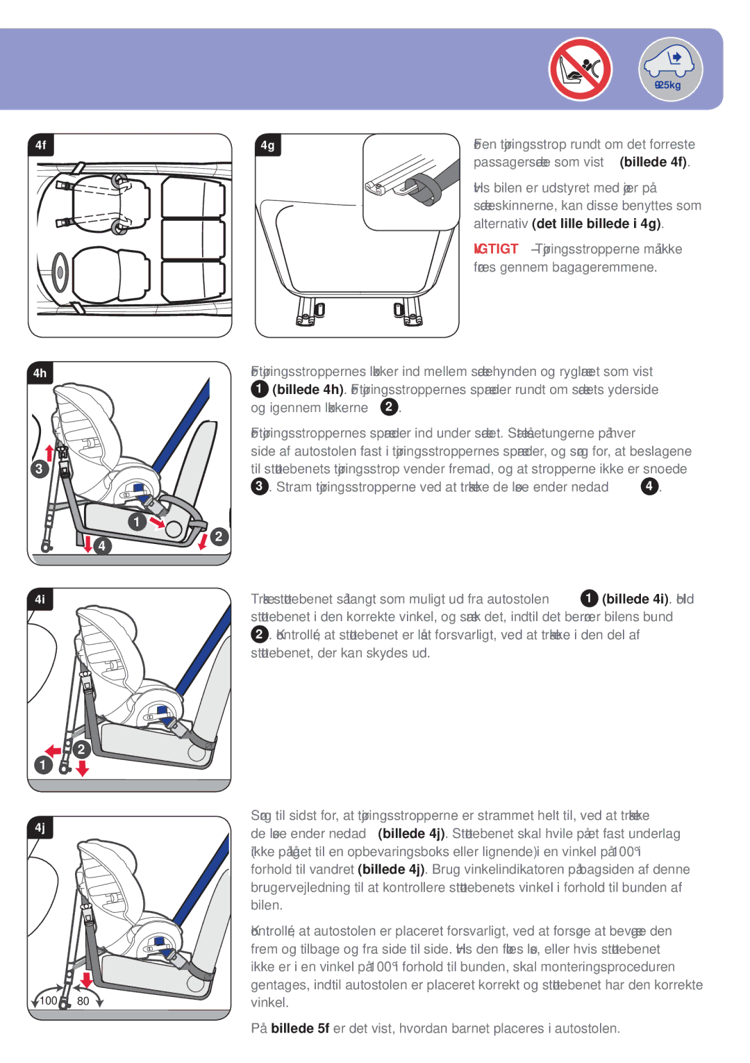 Britax BB0-702-00 manual Passagersæde som vist billede 4f, Stram tøjringsstropperne ved at trække de løse ender nedad 