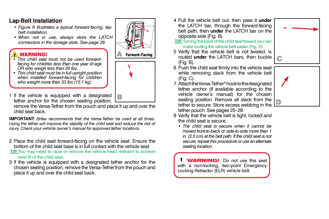 Britax CS manual While removing slack from the vehicle belt, Tether anchor if available according to 