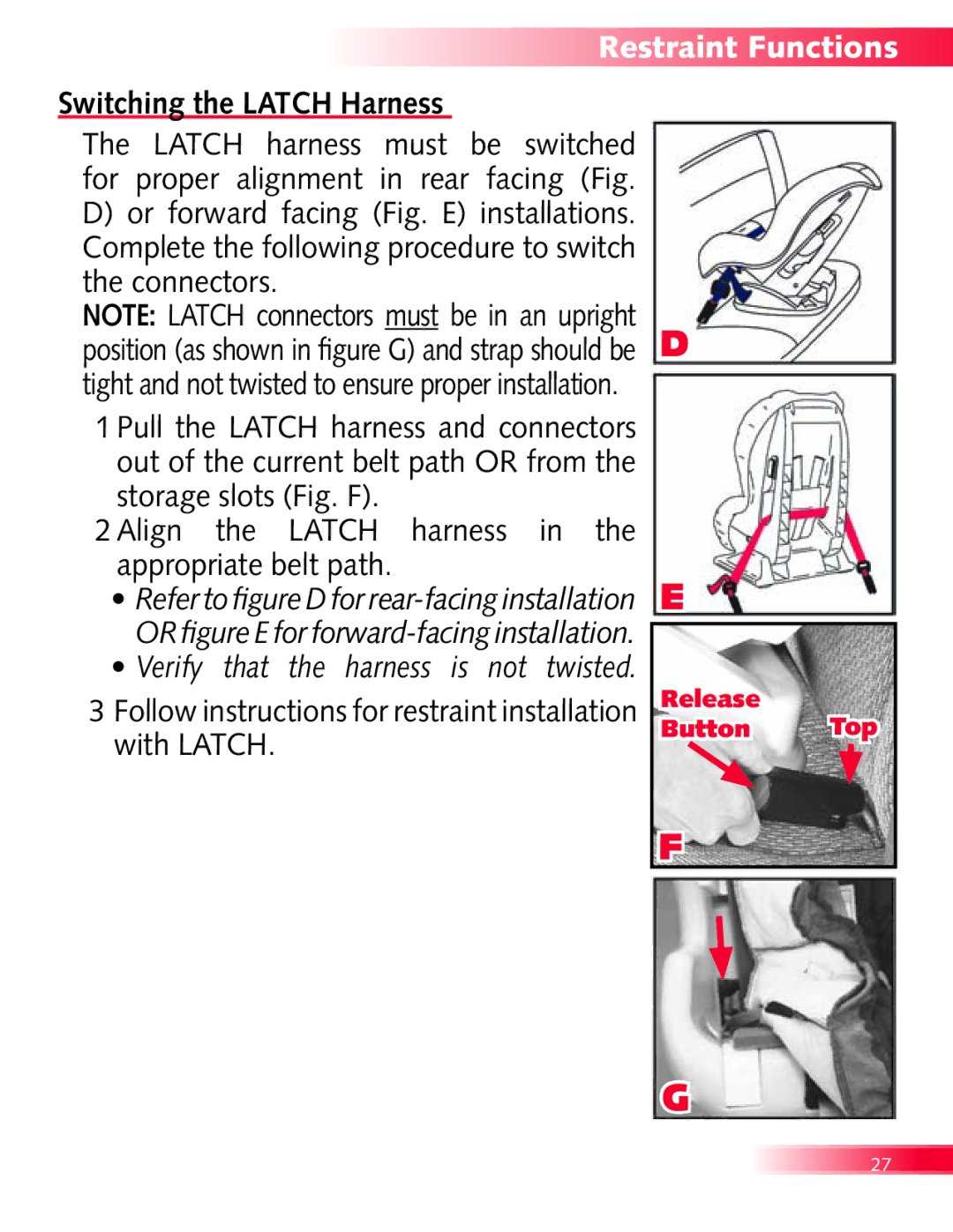 Britax Diplomat manual Restraint Functions, Switching the Latch Harness 