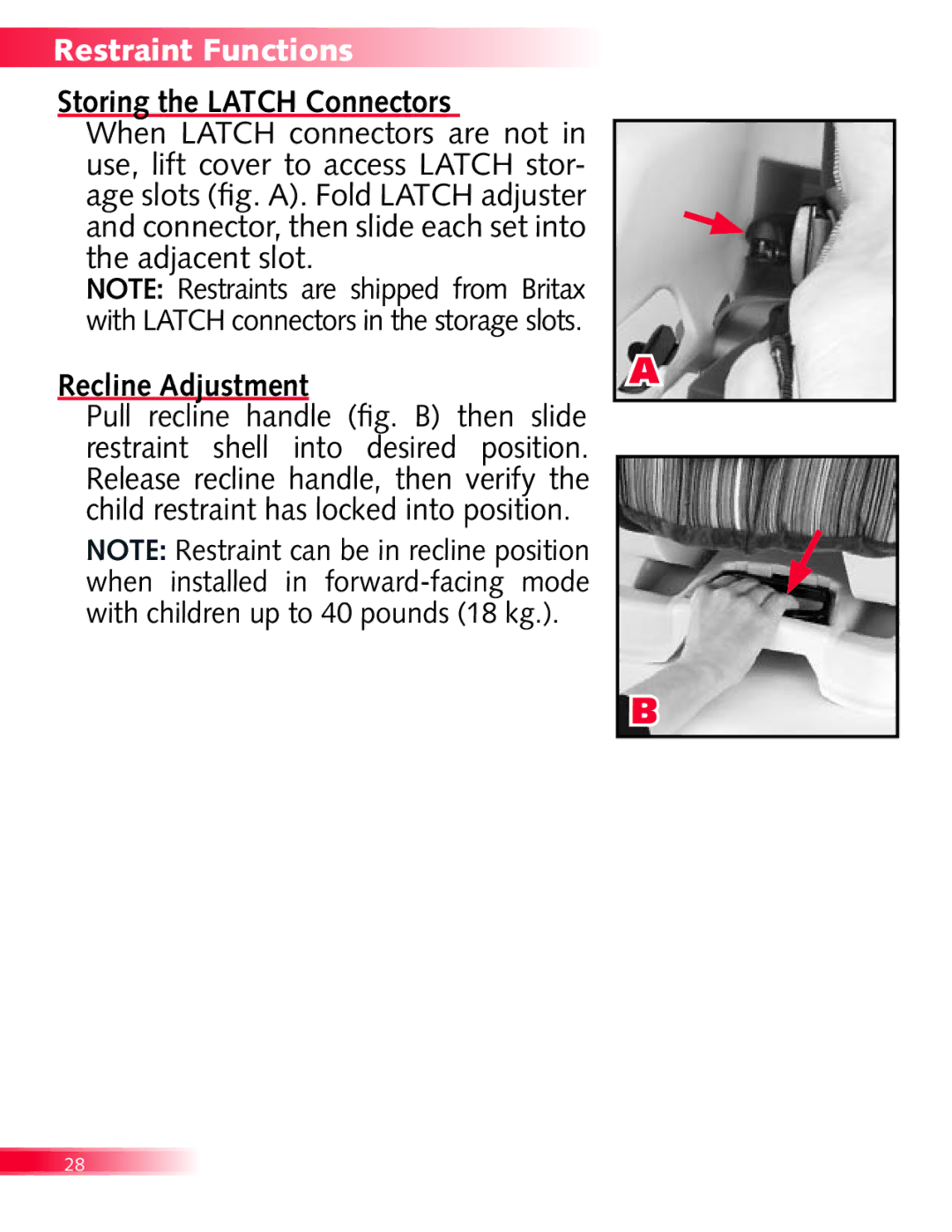 Britax Diplomat manual Storing the Latch Connectors, Recline Adjustment 