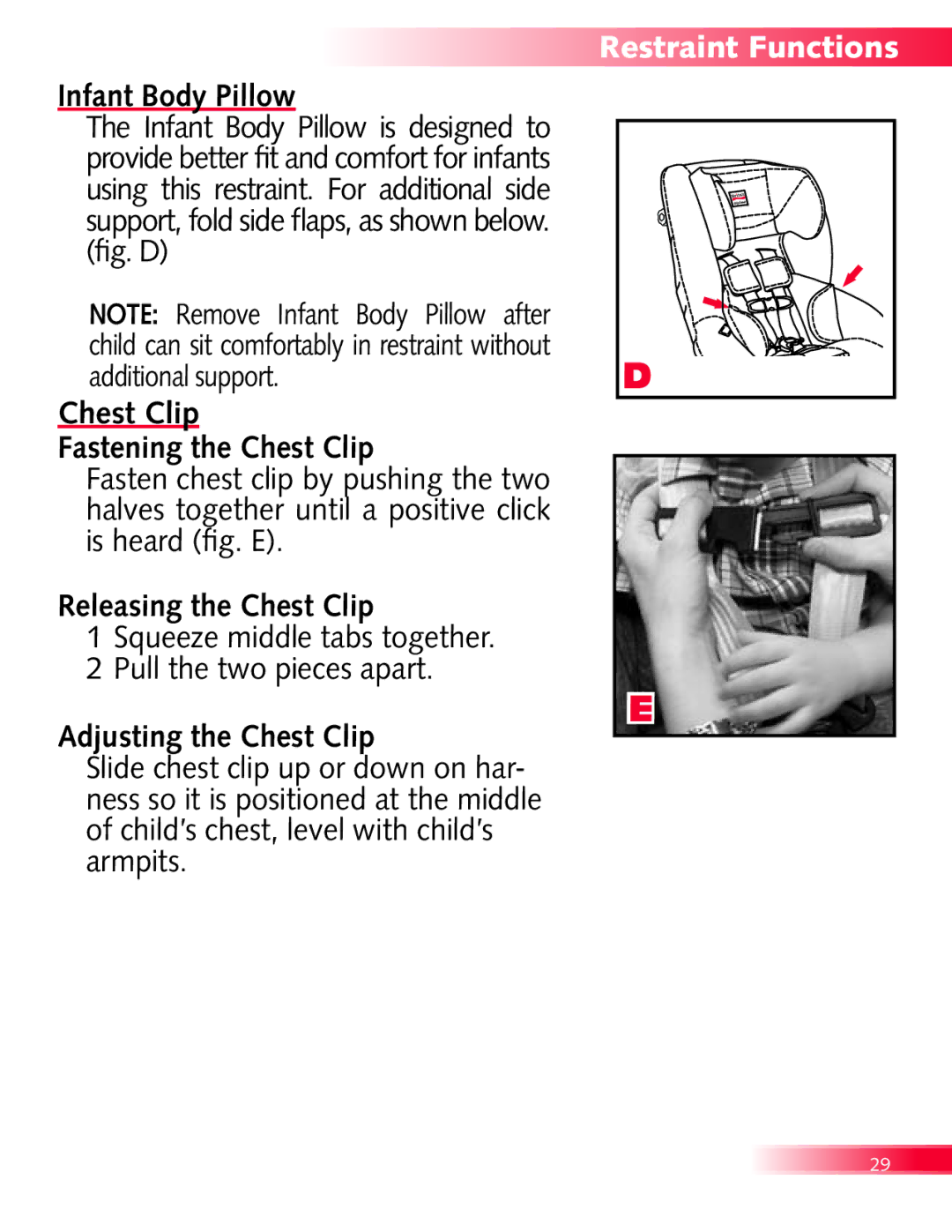 Britax Diplomat manual Infant Body Pillow, Chest Clip Fastening the Chest Clip, Releasing the Chest Clip 