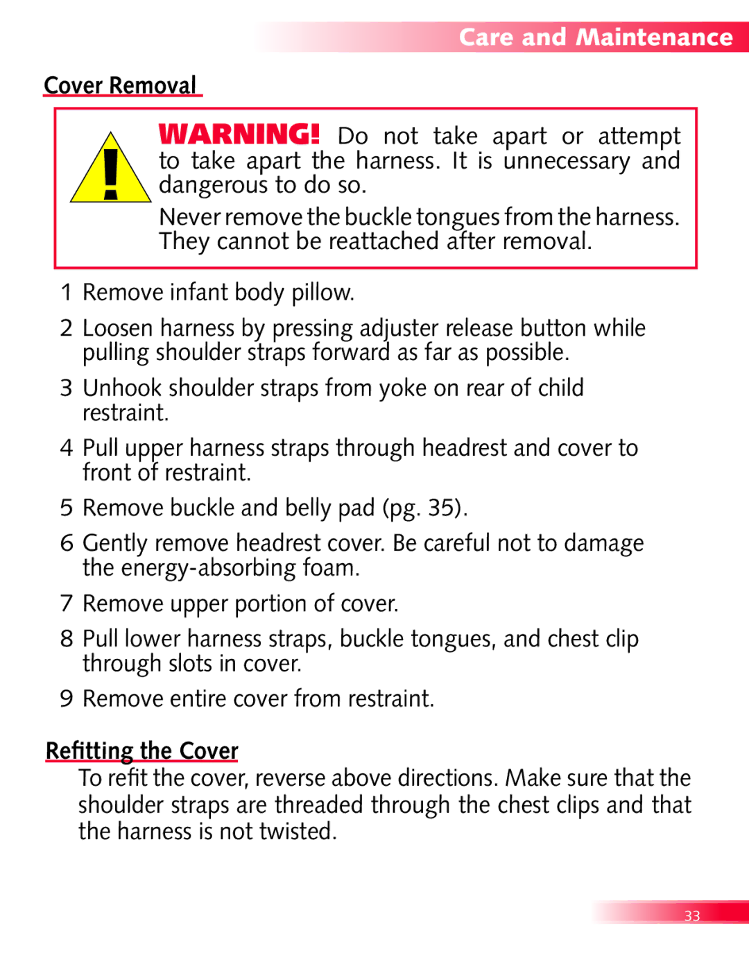 Britax Diplomat manual Care and Maintenance, Cover Removal, 1Remove infant body pillow, Refitting the Cover 