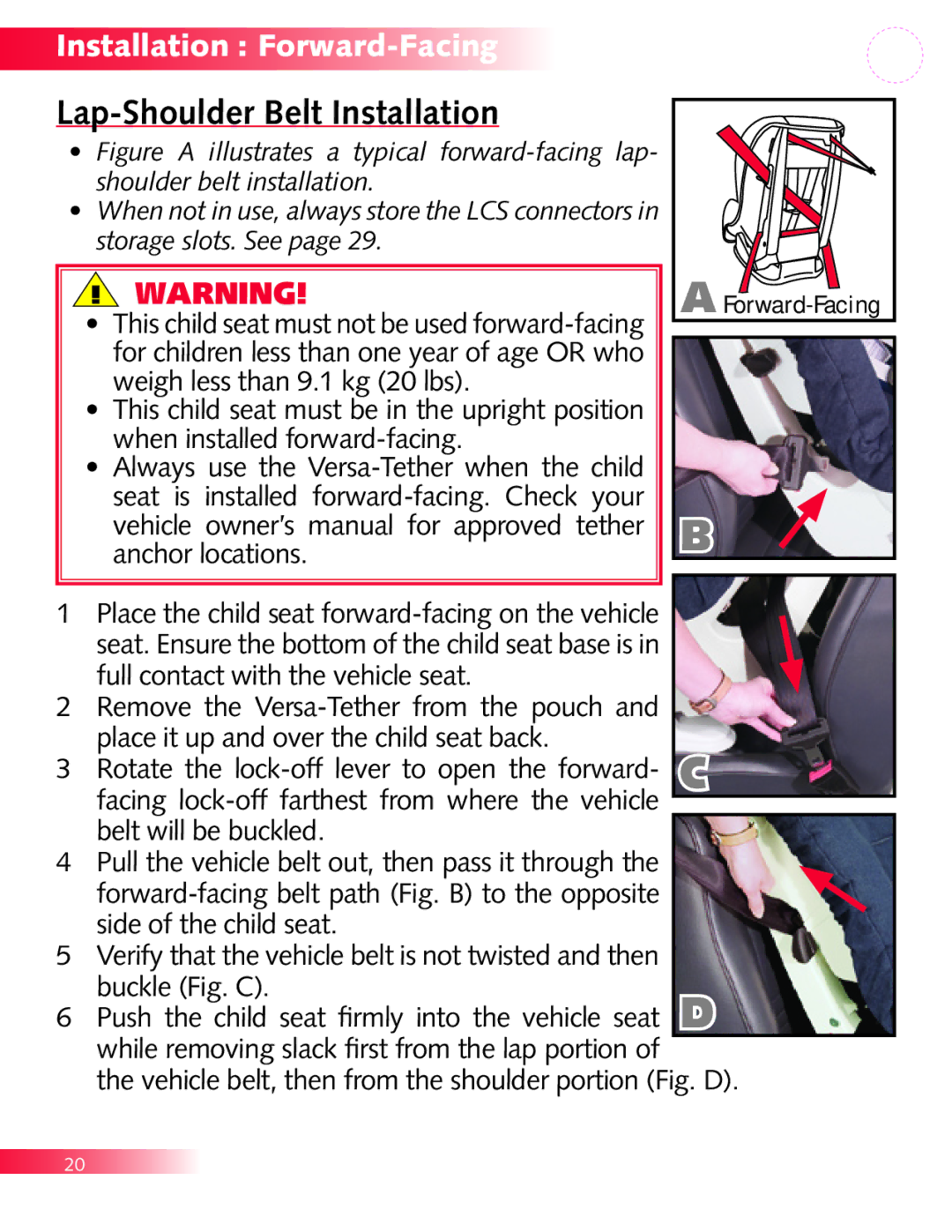 Britax P321900 manual Vehicle belt, then from the shoulder portion Fig. D 