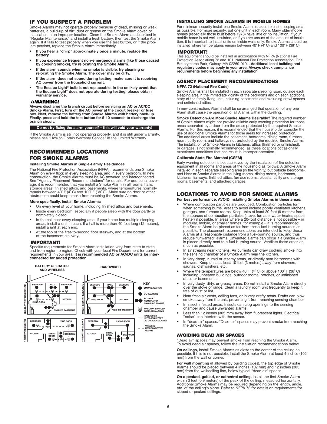 BRK electronic 7020B If YOU Suspect a Problem, Recommended Locations For Smoke Alarms, Locations to Avoid for Smoke Alarms 