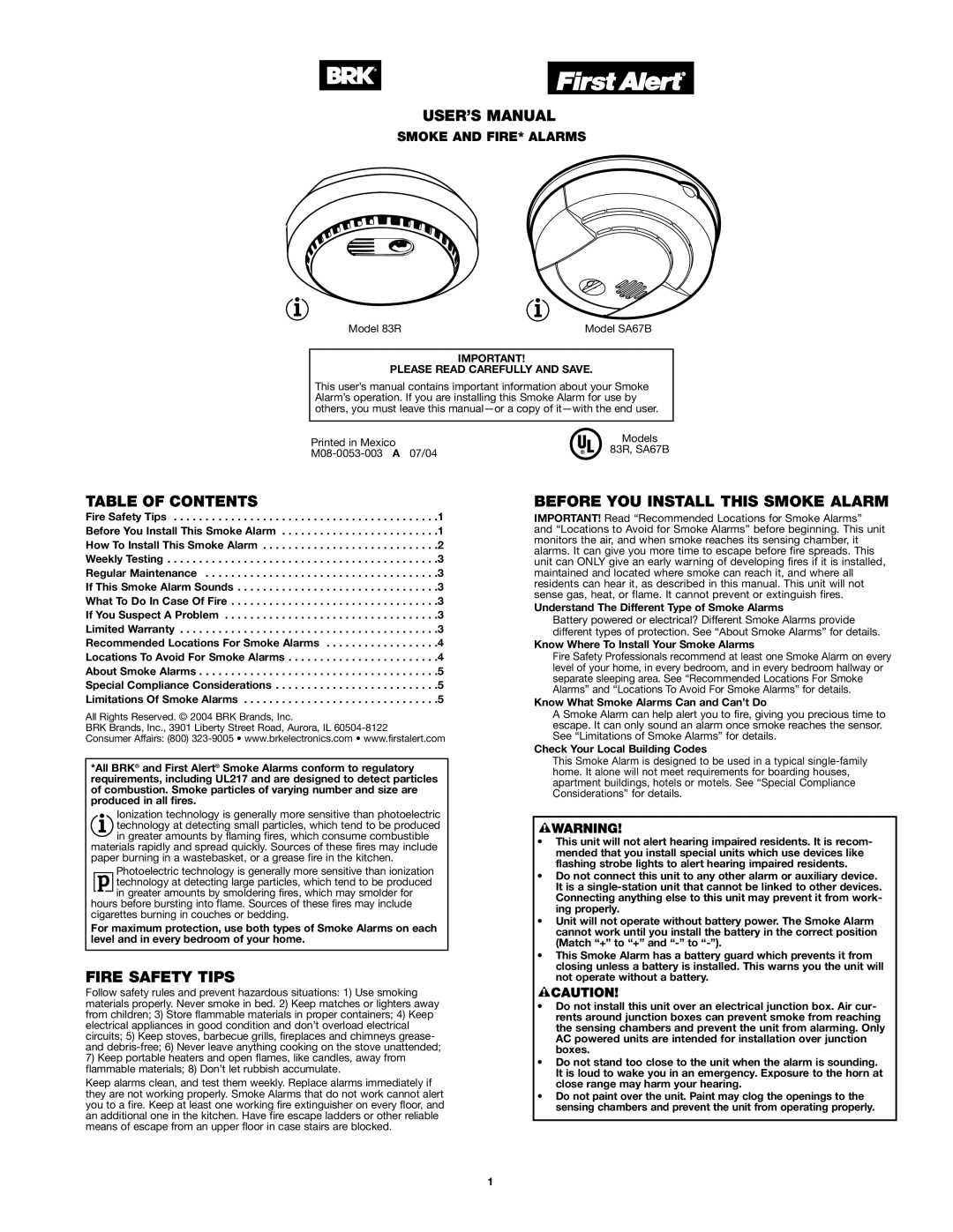 BRK electronic SA67B user manual USER’S Manual, Table of Contents, Fire Safety Tips, Before YOU Install this Smoke Alarm 