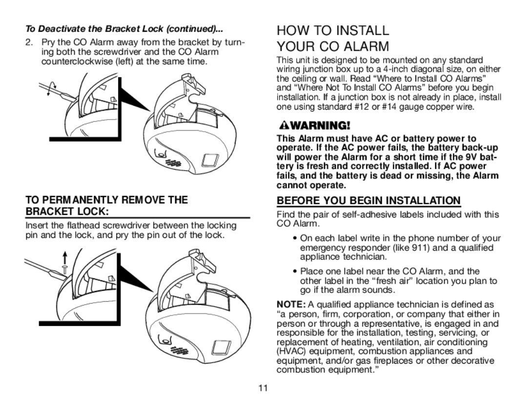 BRK electronic CO5120PDB HOW to Install Your CO Alarm, To Permanently Remove Bracket Lock, Before YOU Begin Installation 