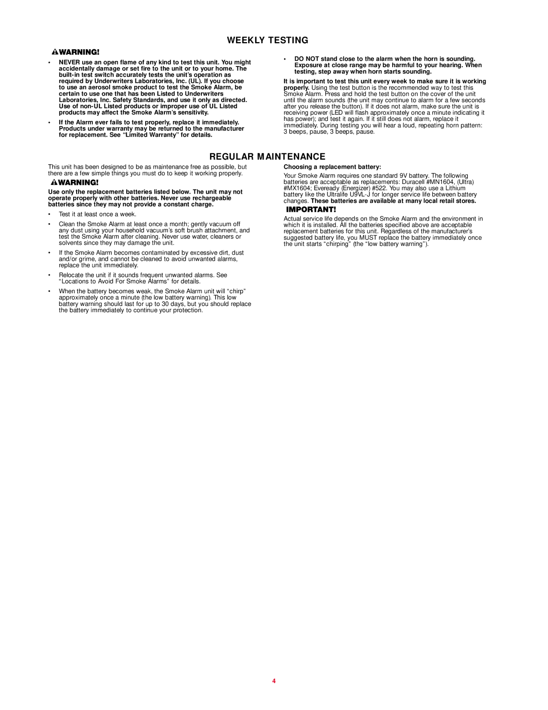 BRK electronic SA710 user manual Weekly Testing, Regular Maintenance, Choosing a replacement battery 