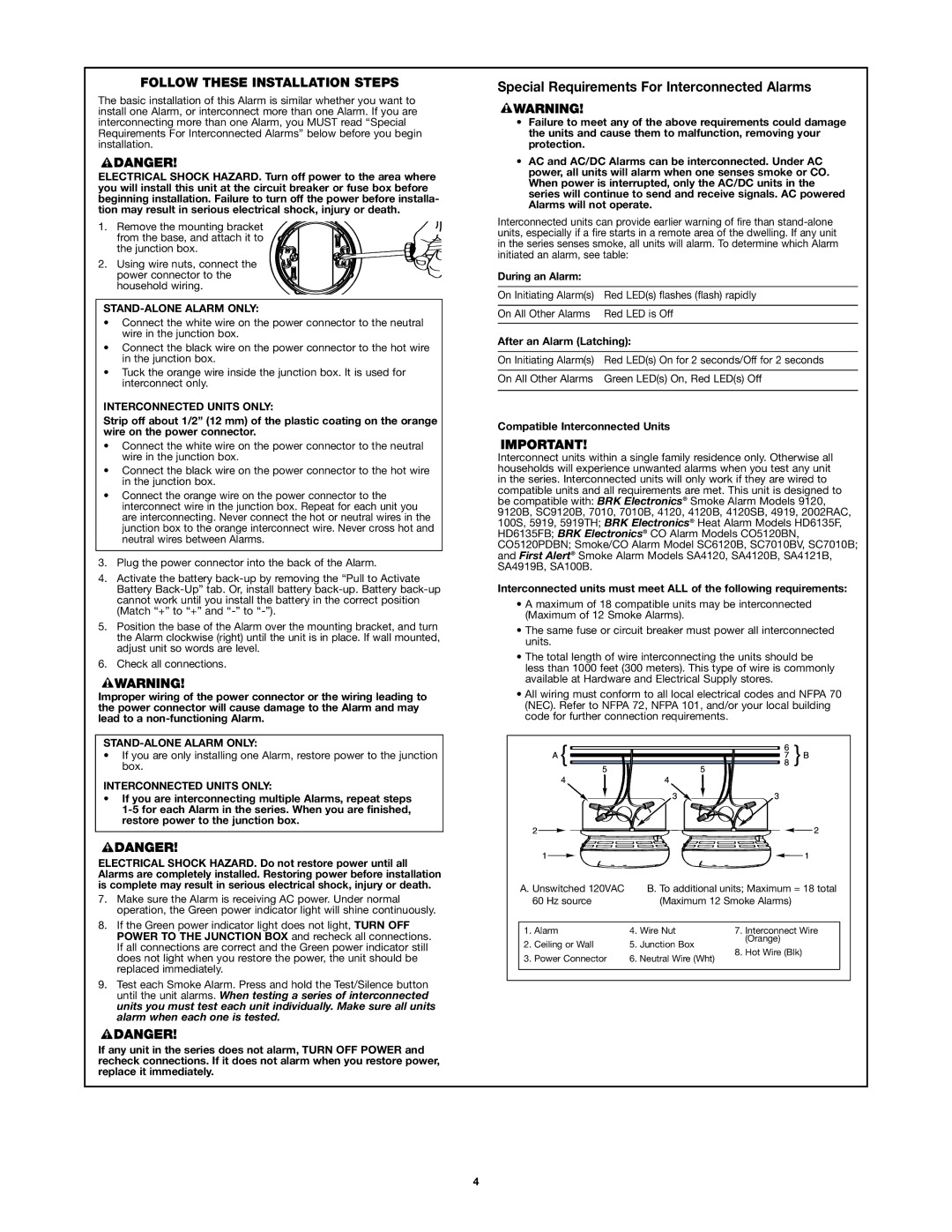 BRK electronic SC7010B user manual Follow These Installation Steps, STAND-ALONE Alarm only, Interconnected Units only 