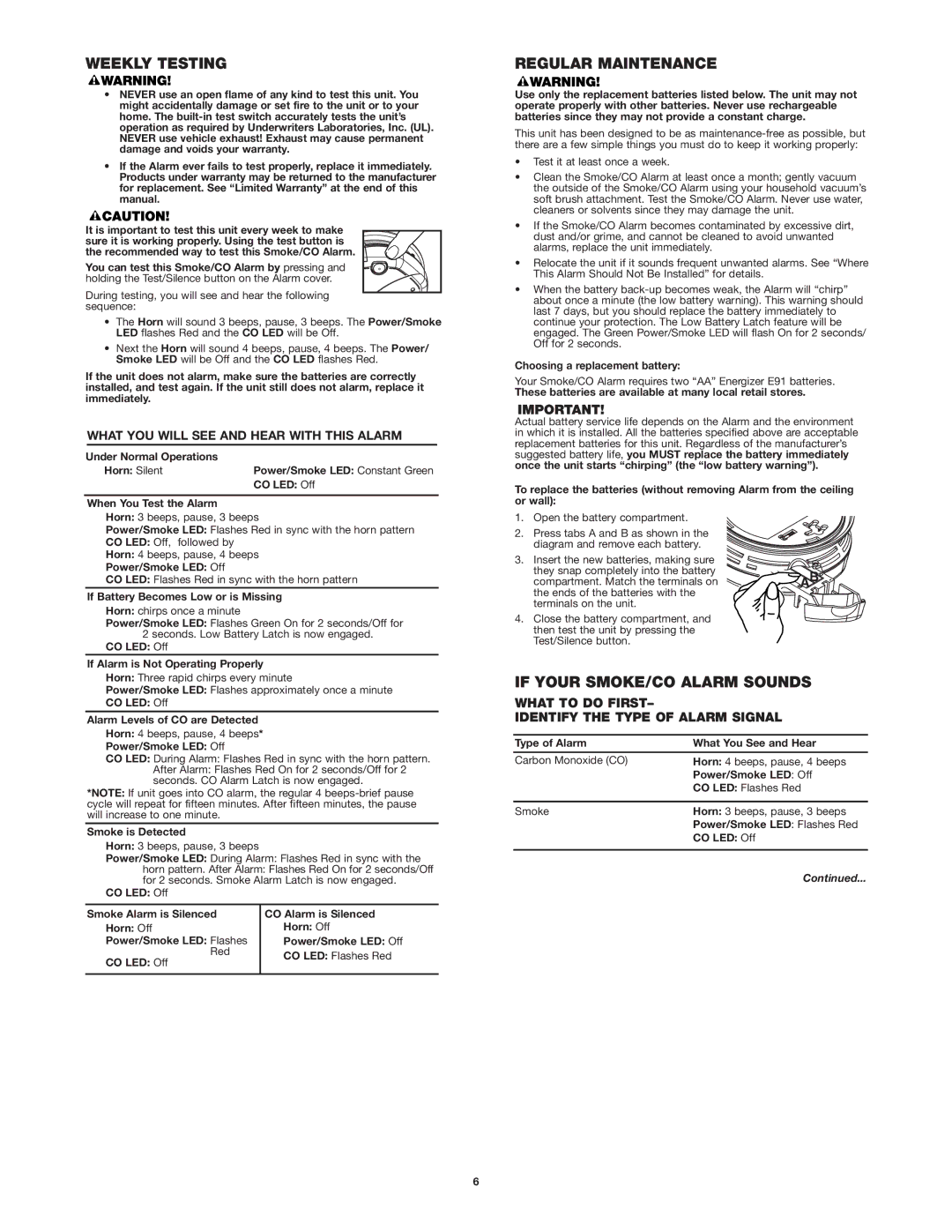 BRK electronic SC7010B user manual Weekly Testing, Regular Maintenance, If Your SMOKE/CO Alarm Sounds 