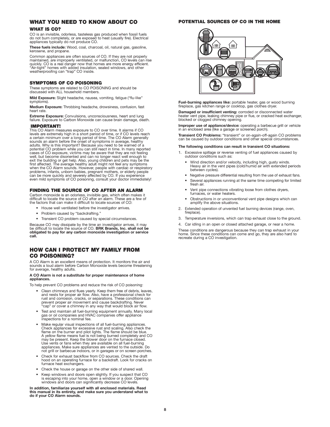 BRK electronic SC7010B user manual What YOU Need to Know about CO, HOW can I Protect MY Family from CO POISONING? 