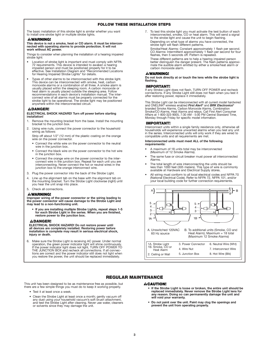 BRK electronic SL177 user manual Regular Maintenance, Follow These Installation Steps 