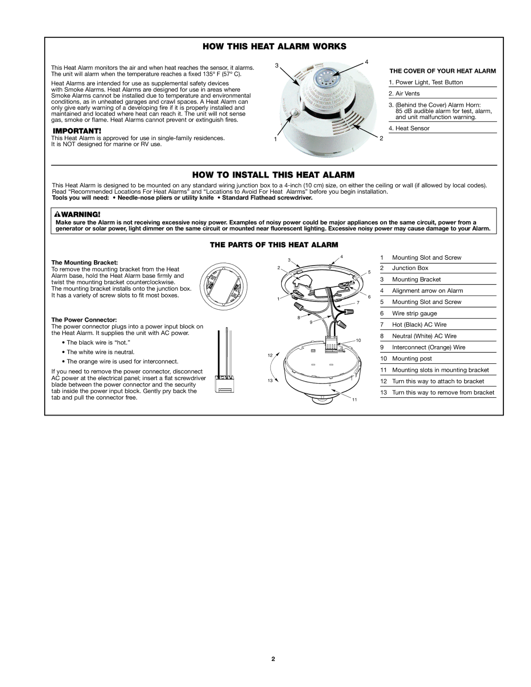 BRK electronic UL539 user manual HOW this Heat Alarm Works, HOW to Install this Heat Alarm, Parts of this Heat Alarm 