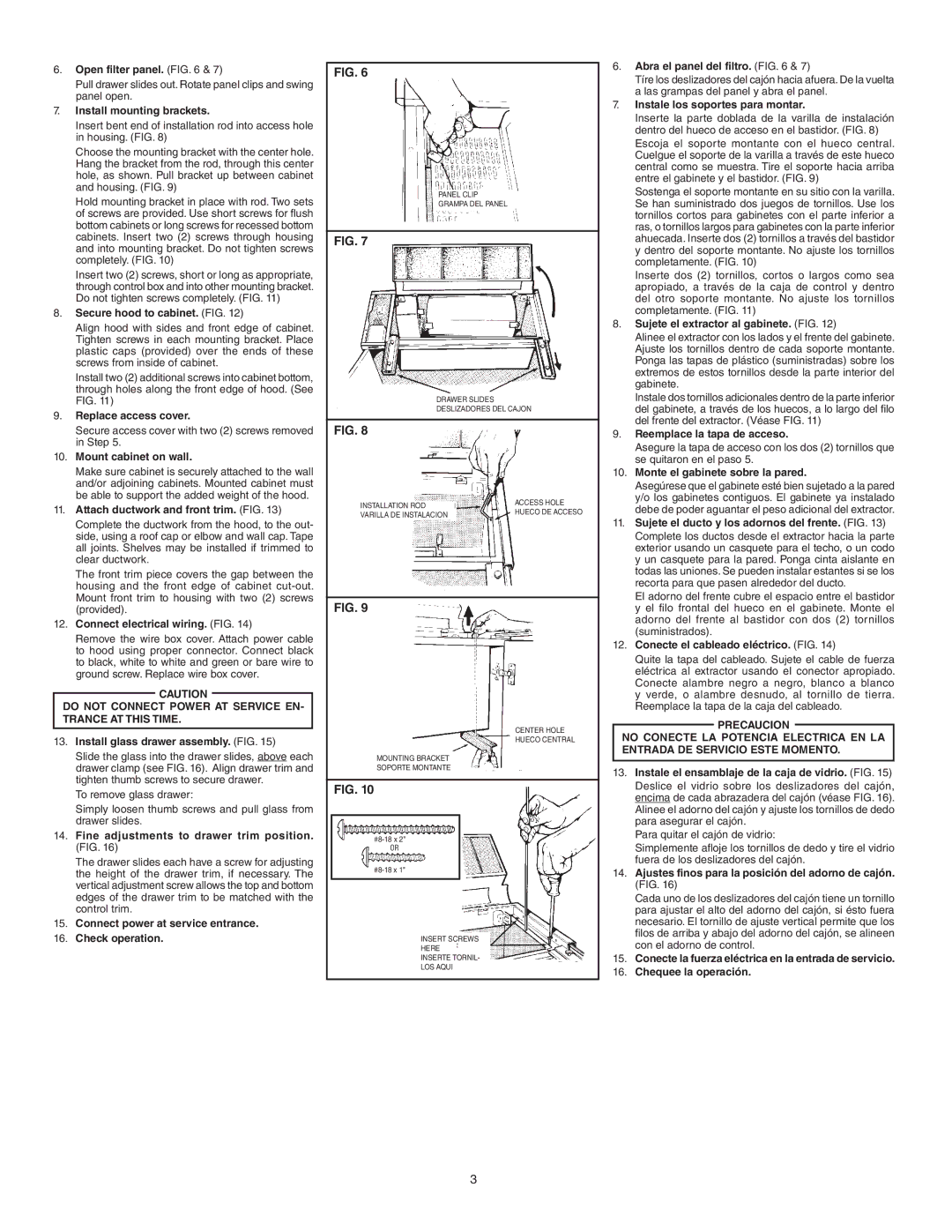 Broan 153004 warranty Do not Connect Power AT Service EN- Trance AT this Time 