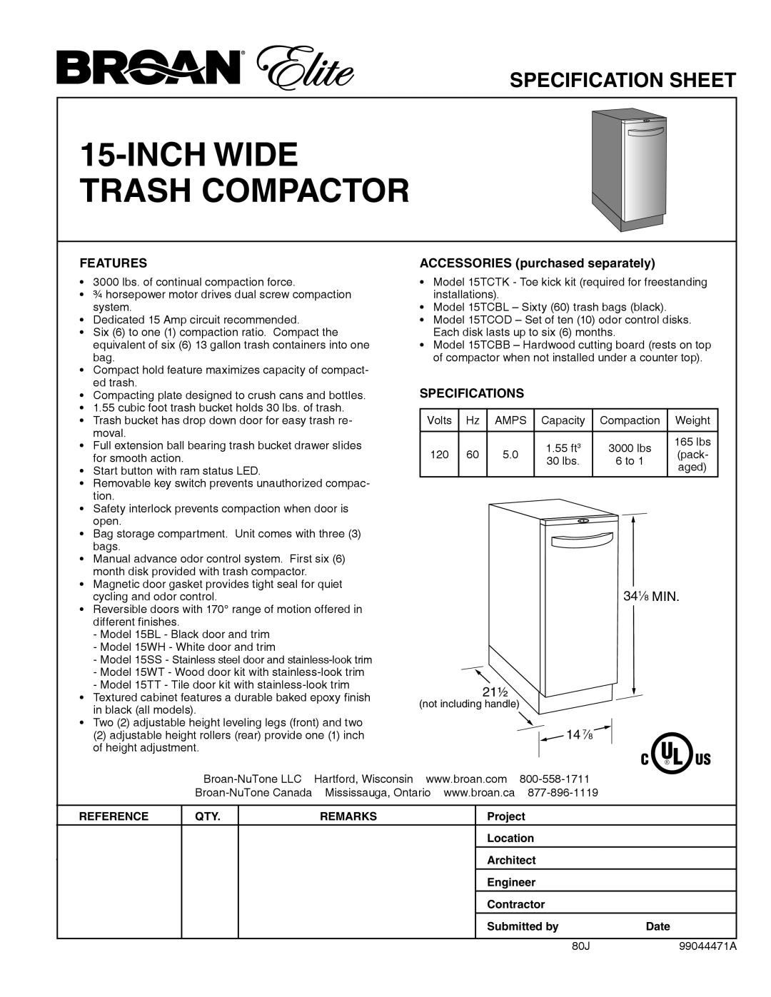 Broan 15Bl specifications inch wide trash compactor, Specification Sheet, 341⁄8 MIN 21½, 14 7⁄8, Features, Specifications 