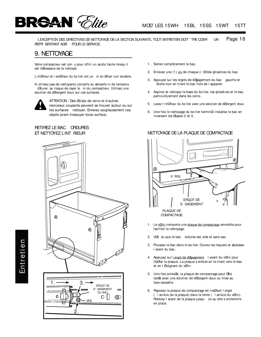 Broan 15TT, 15WH, 15ss, 15WT manual Nettoyage, En t r e t i e n, Retirez LE BAC À Ordures, ET Nettoyez L’INTÉRIEUR 