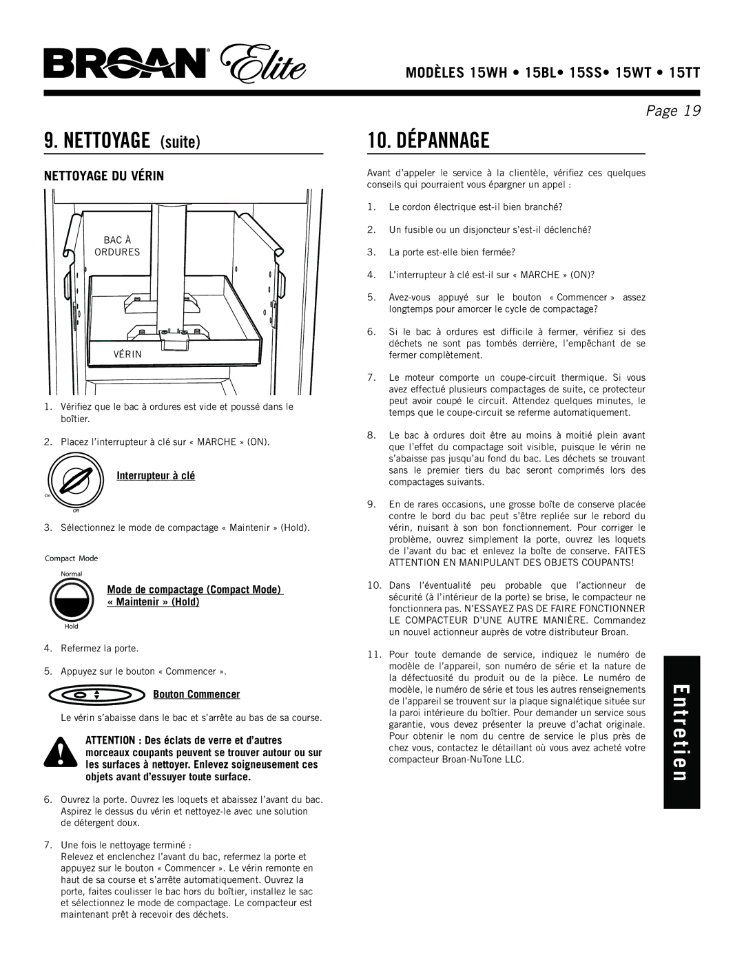 Broan 15WT, 15WH, 15ss, 15TT manual Nettoyage suite, 10. Dépannage, Nettoyage DU Vérin 