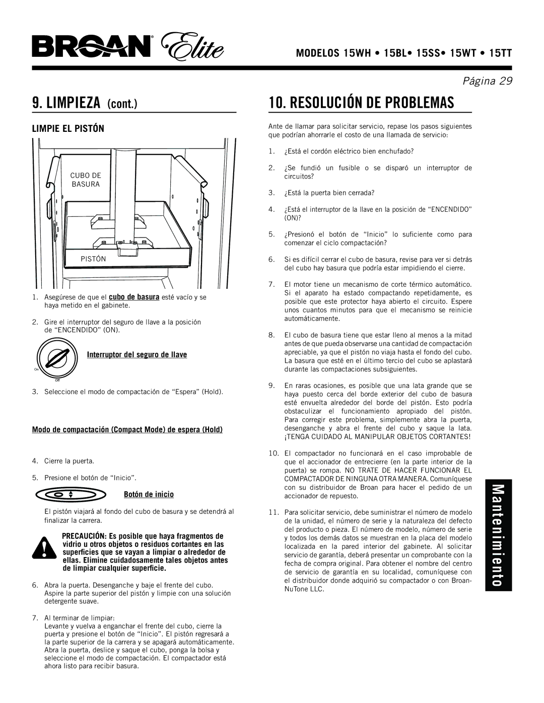 Broan 15ss, 15WH Limpieza, Resolución DE Problemas, Limpie EL Pistón, Modo de compactación Compact Mode de espera Hold 