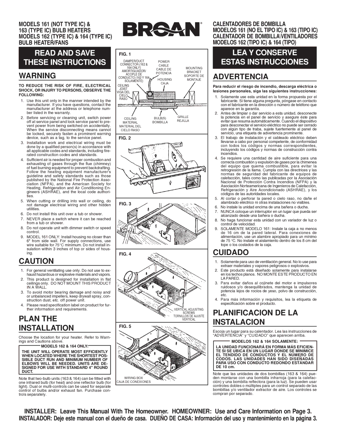 Broan 164, 161 warranty Plan Installation, Advertencia, Cuidado, Planificacion DE LA Instalacion, Calentadores DE Bombilla 