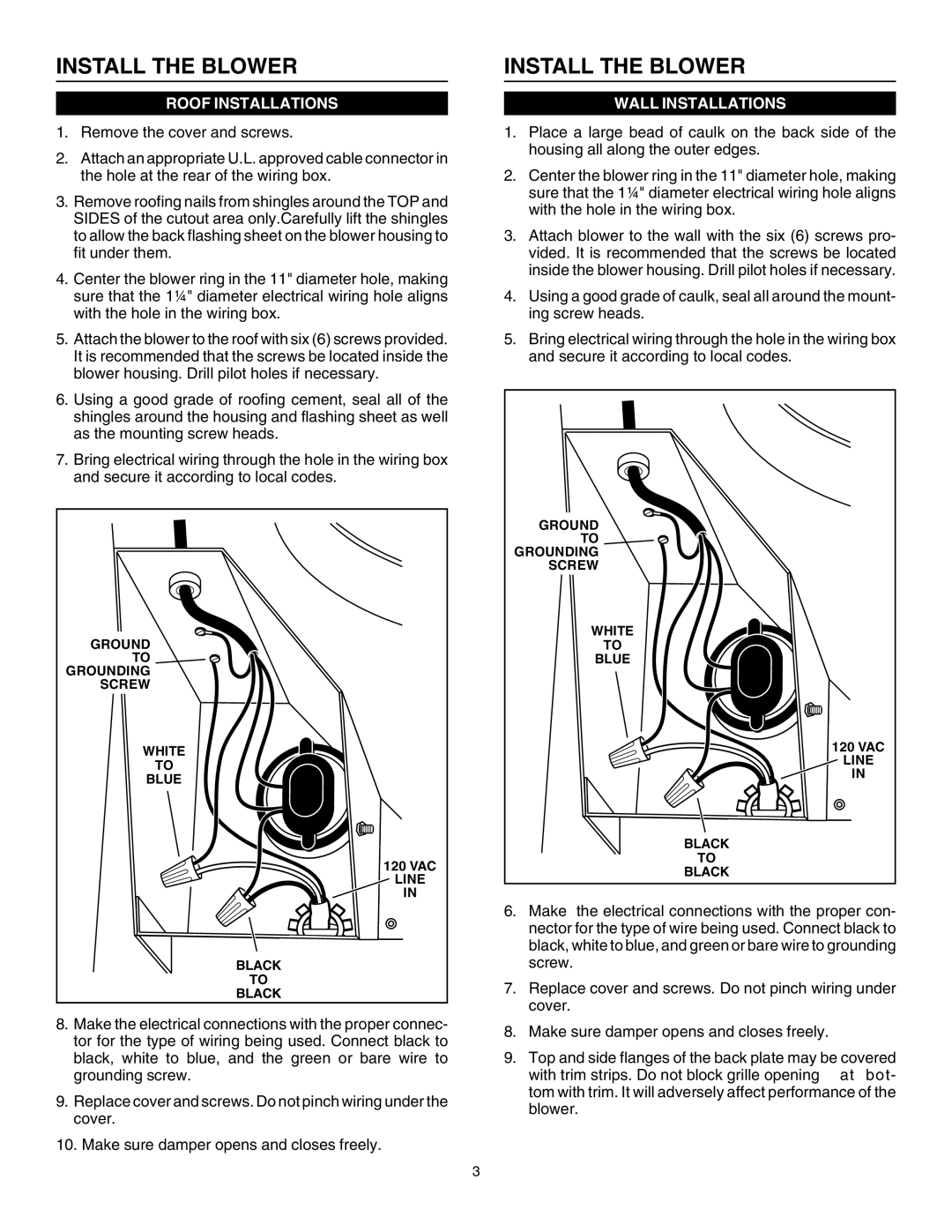 Broan 336 specifications Install the Blower 