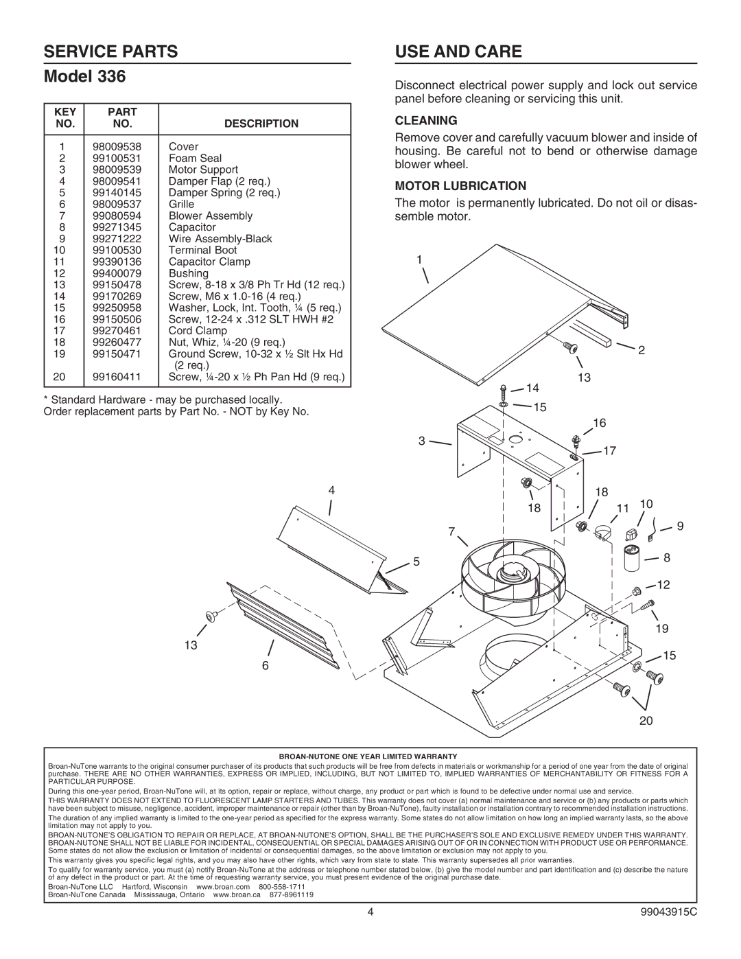 Broan 336 specifications Service Parts, Model, USE and Care, KEY Part Description, BROAN-NUTONE ONE Year Limited Warranty 