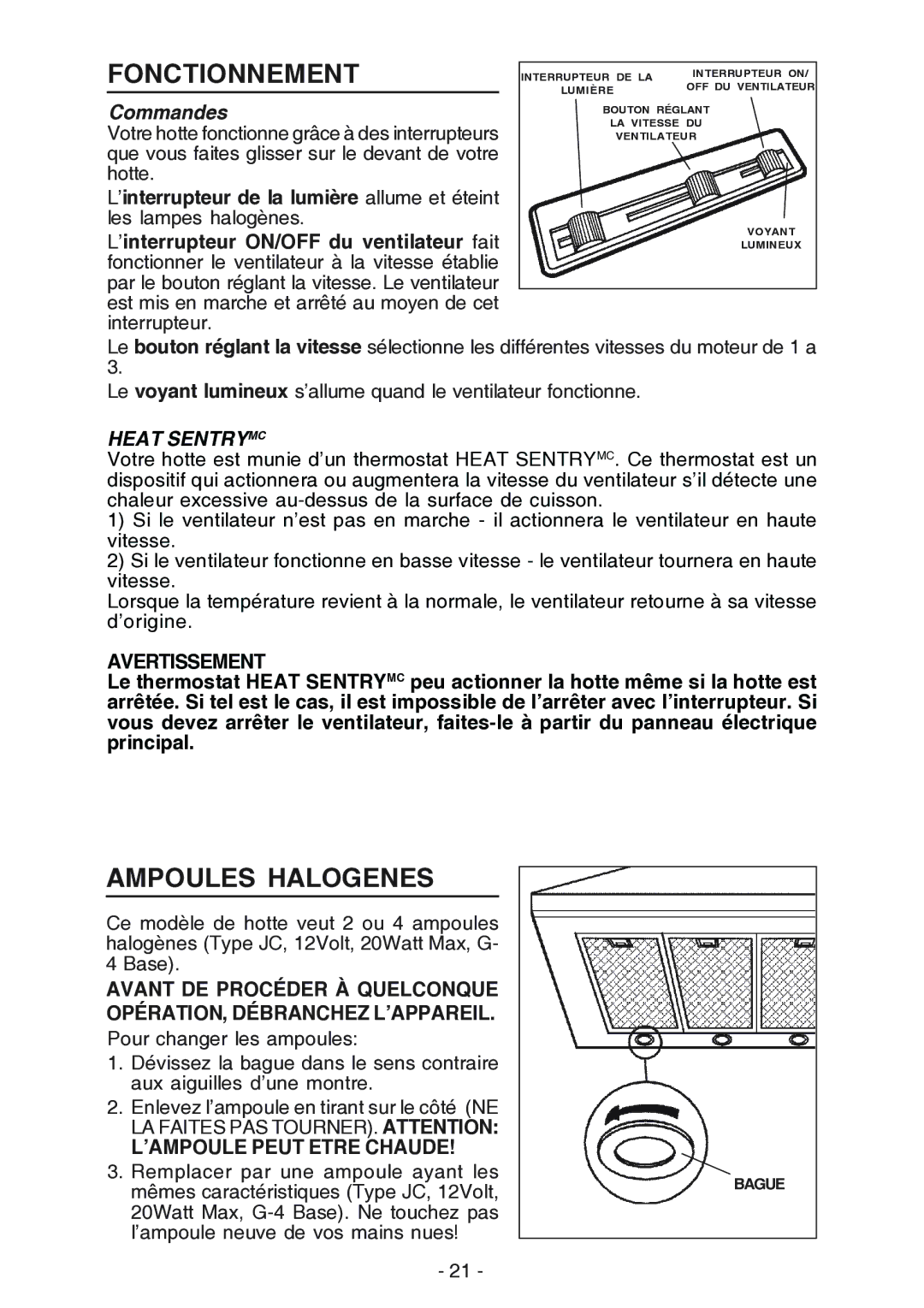 Broan 619004EX manual Fonctionnement, Ampoules Halogenes, Commandes, Avertissement, ’AMPOULE Peut Etre Chaude 