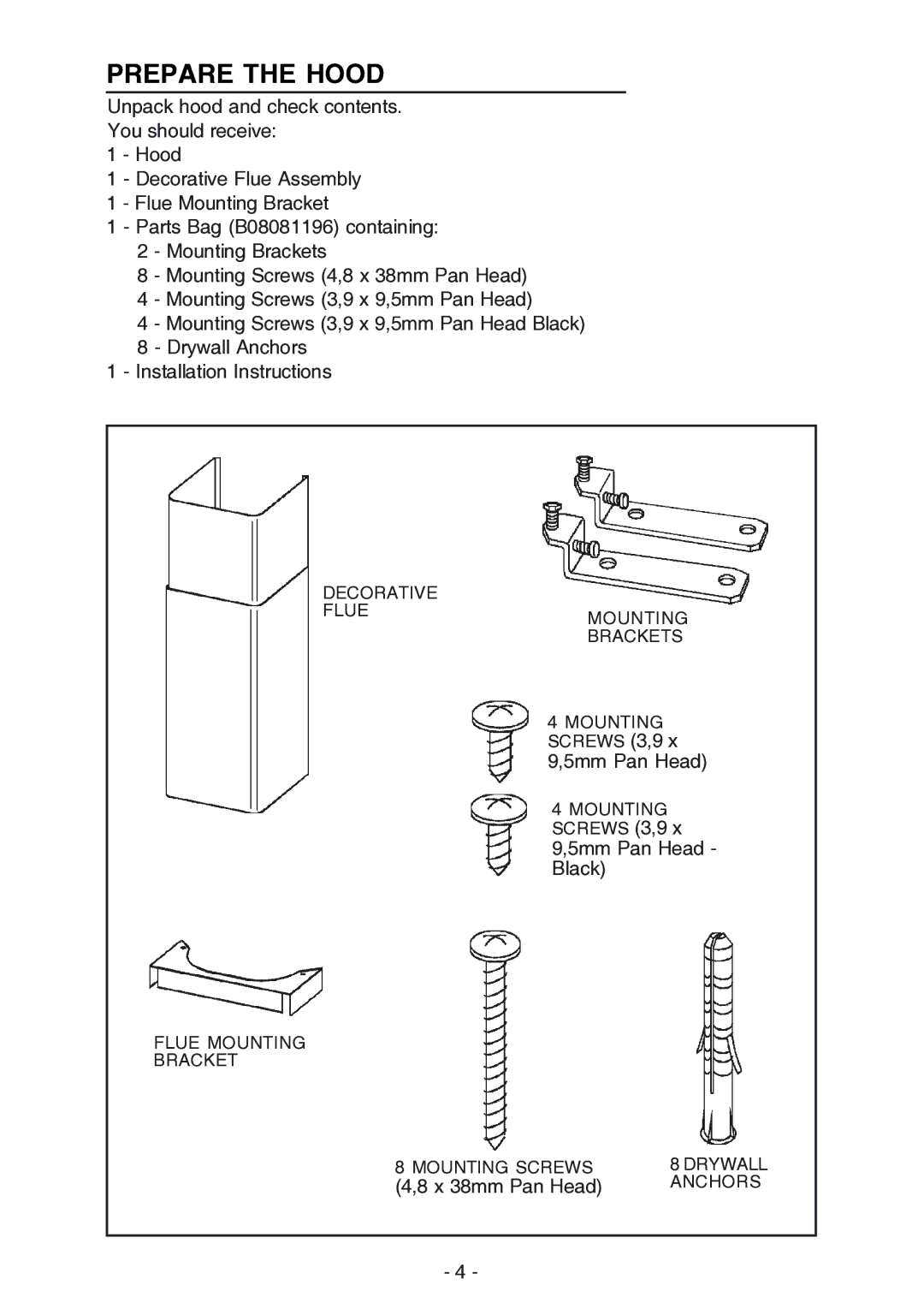 Broan 619004EX manual Prepare the Hood 