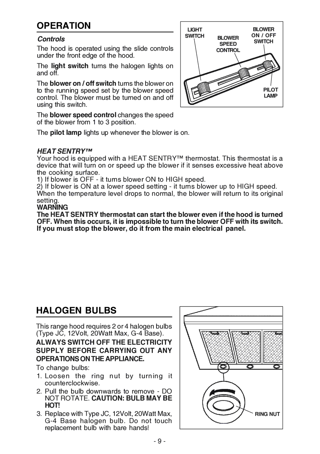 Broan 619004EX manual Operation, Halogen Bulbs, Controls, Hot 