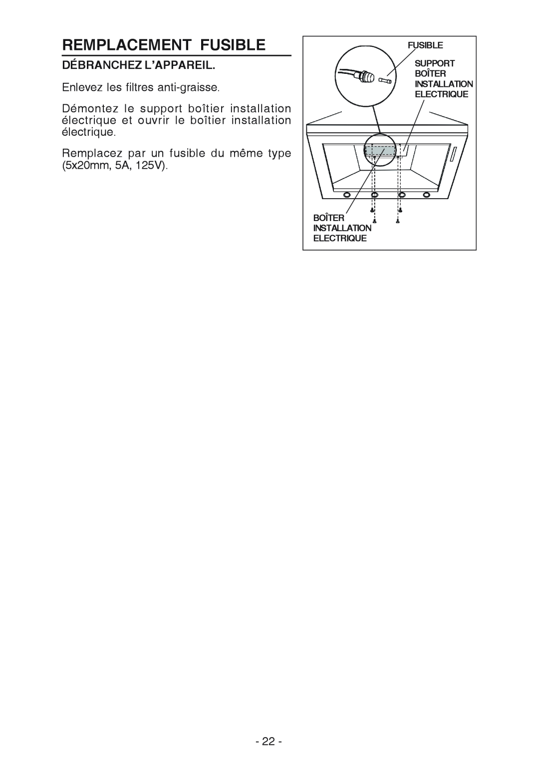Broan 619004EX manual Remplacement Fusible, Débranchez L’Appareil, Boîter Installation Electrique 
