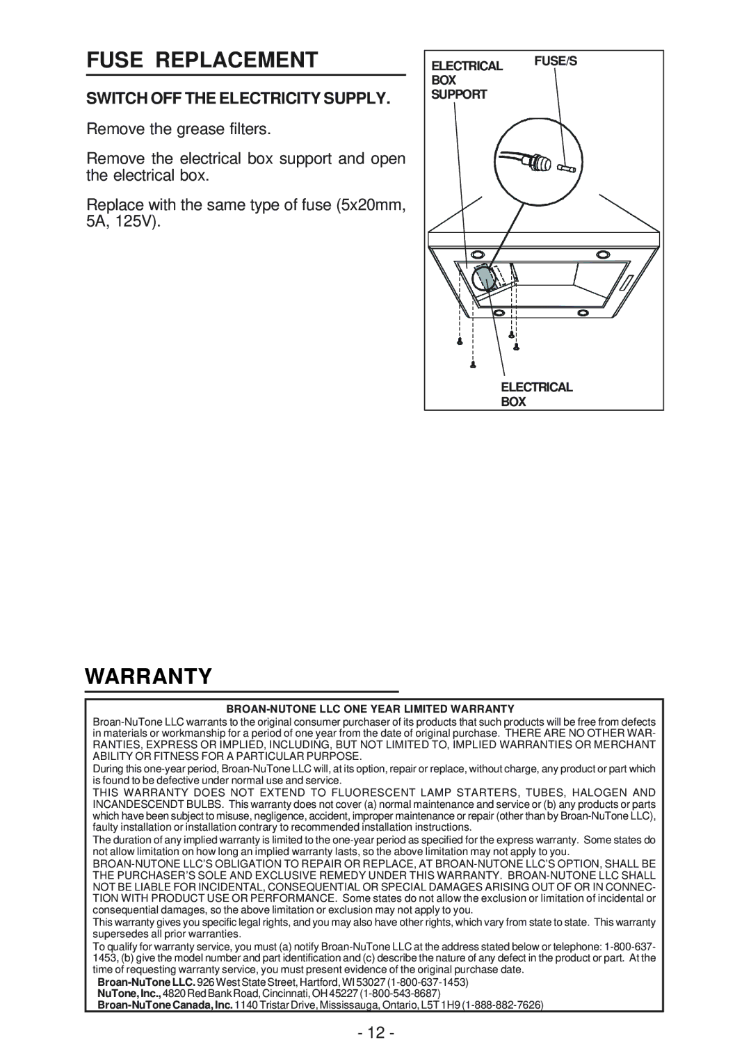 Broan 63000EX manual Fuse Replacement, Warranty, Switch OFF the Electricity Supply 