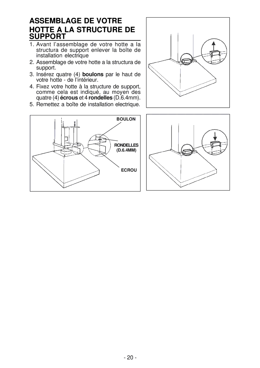 Broan 63000EX manual Assemblage DE Votre Hotte a LA Structure DE Support 