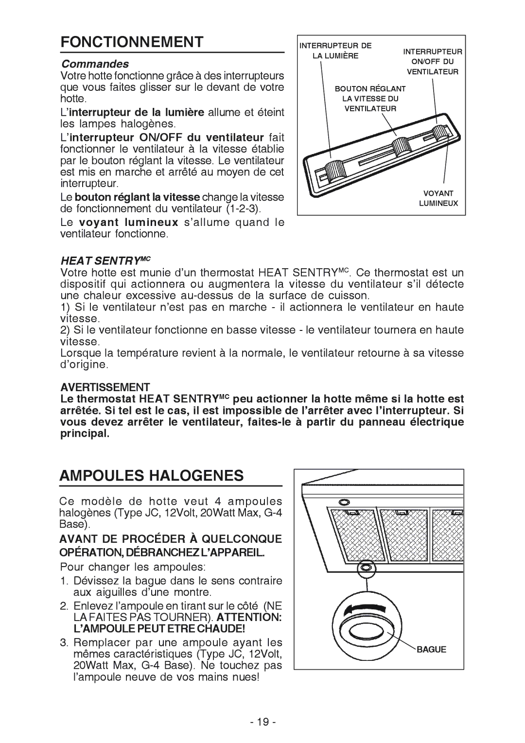 Broan 637004 manual Fonctionnement, Ampoules Halogenes, Commandes, Avertissement, ’AMPOULE Peut Etre Chaude 