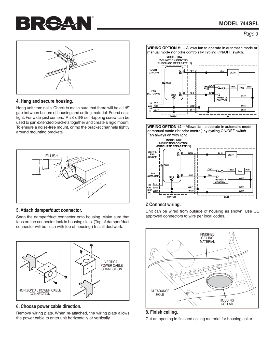 Broan 744SFL warranty Hang and secure housing, Attach damper/duct connector, Choose power cable direction, Connect wiring 