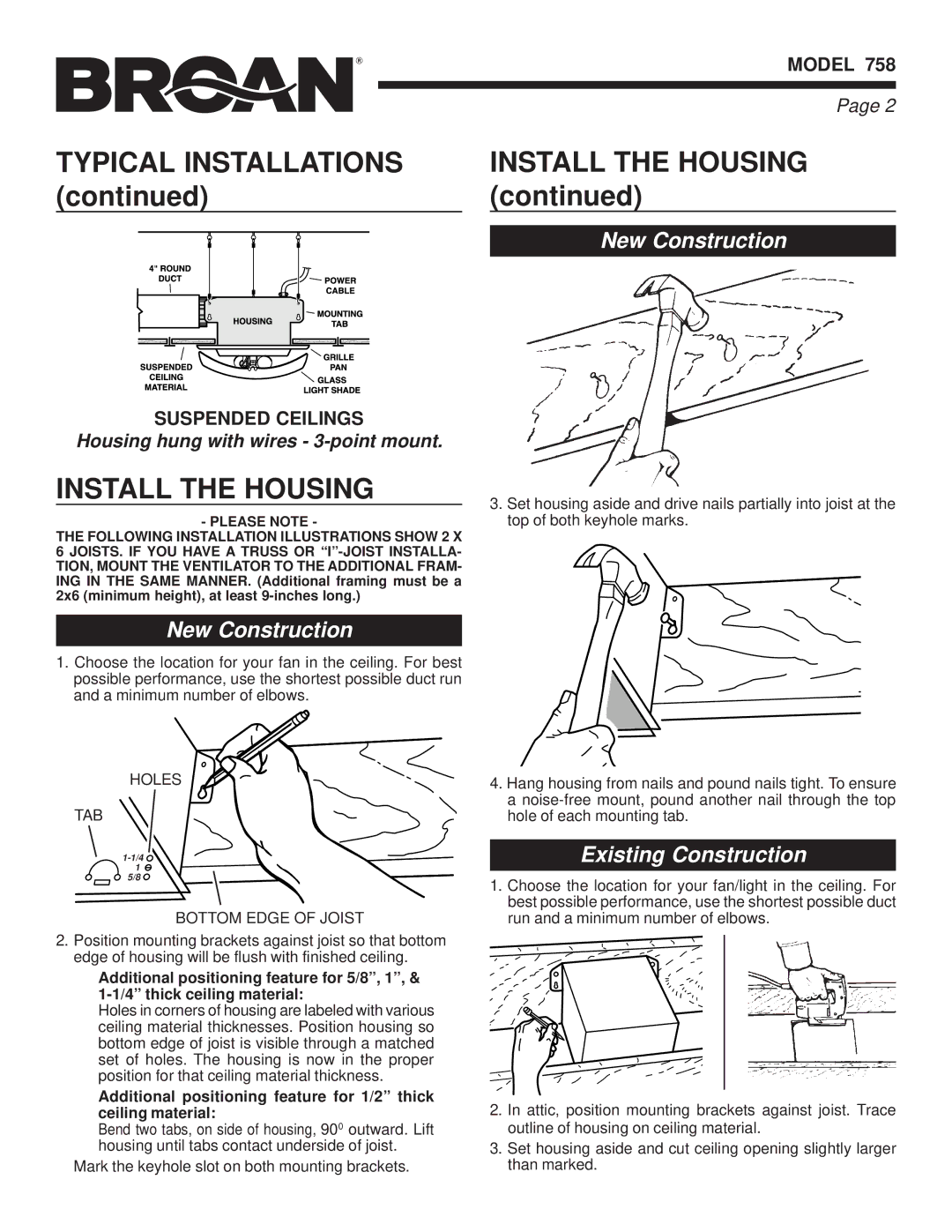 Broan 758 Install the Housing, New Construction, Existing Construction, Suspended Ceilings, Holes TAB Bottom Edge of Joist 