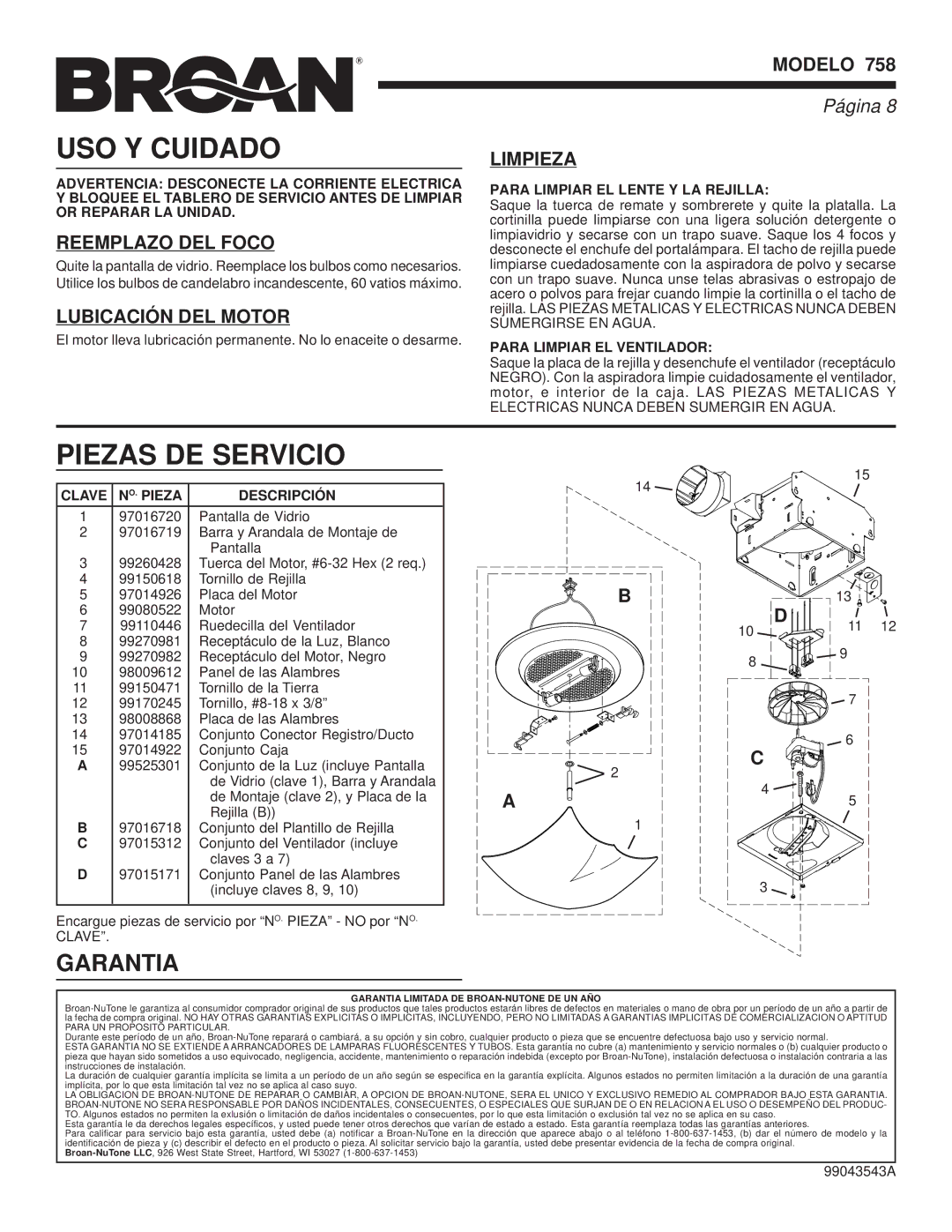 Broan 758 manual USO Y Cuidado, Piezas DE Servicio, Reemplazo DEL Foco, Lubicación DEL Motor, Limpieza 