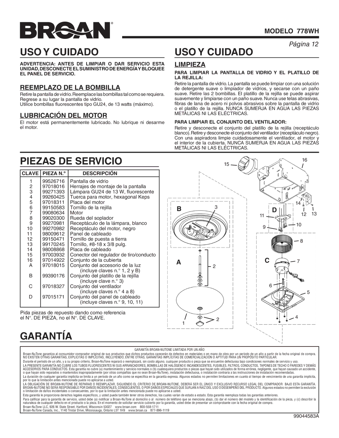 Broan 778WH warranty USO Y Cuidado, Piezas DE Servicio, Garantía, Reemplazo DE LA Bombilla, Lubricación DEL Motor Limpieza 