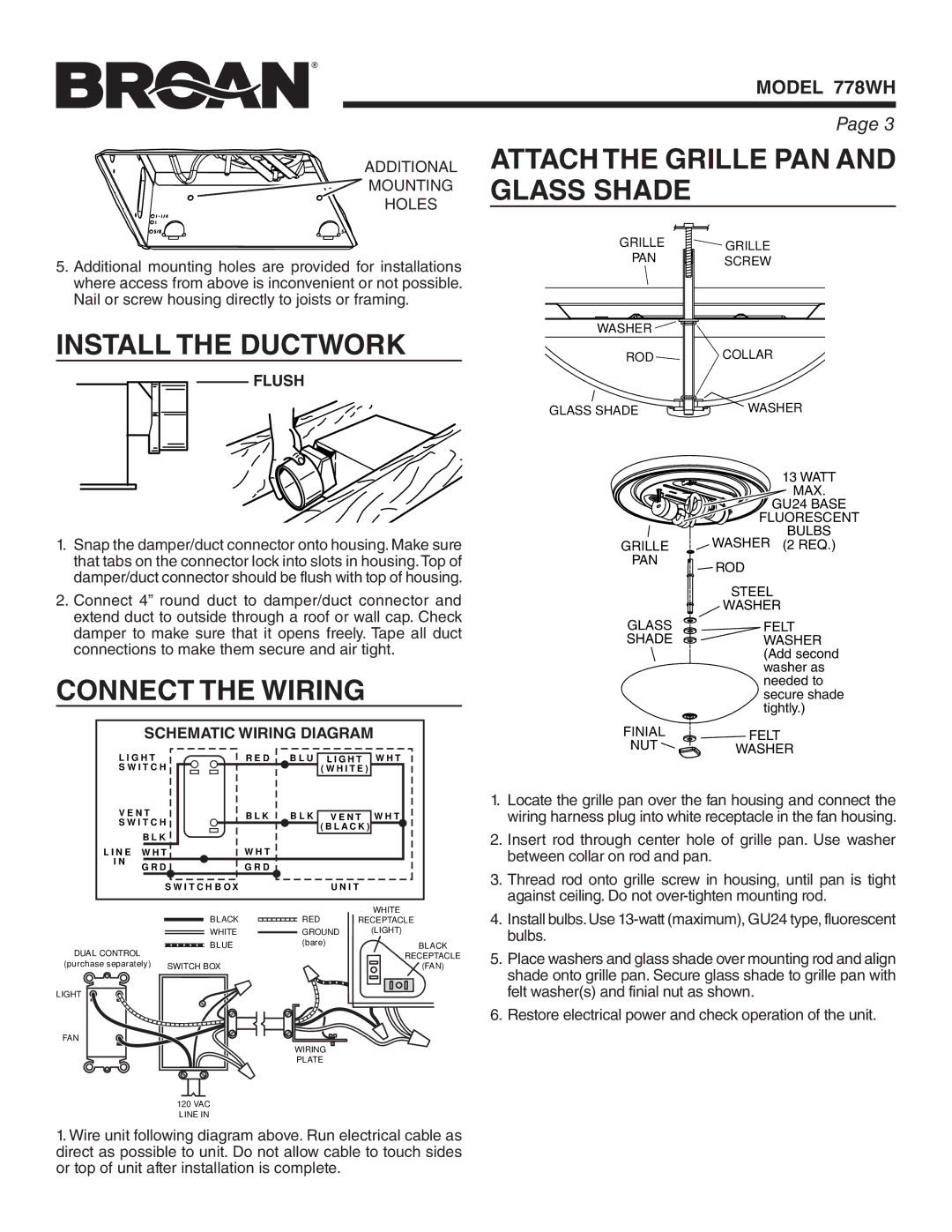 Broan 778WH warranty Install the Ductwork, Connect the Wiring, Attach the Grille PAN and Glass Shade, Flush 