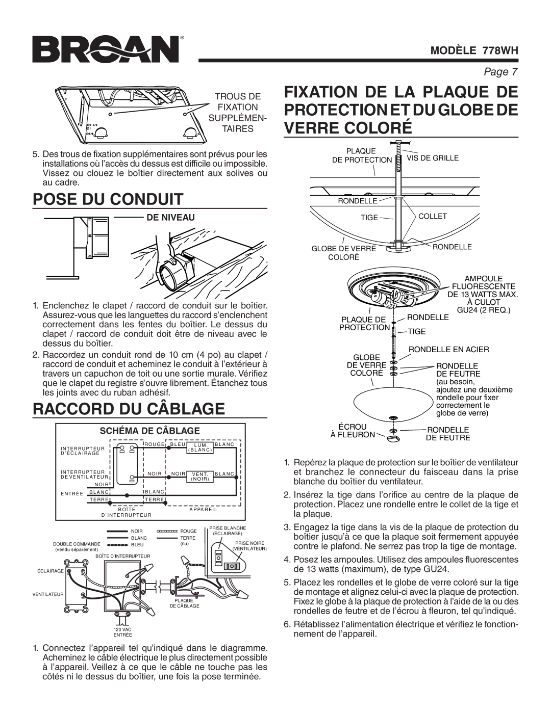 Broan 778WH warranty Pose DU Conduit, Raccord DU Câblage, Trous DE Fixation Supplémen Taires, DE Niveau, Schéma DE Câblage 