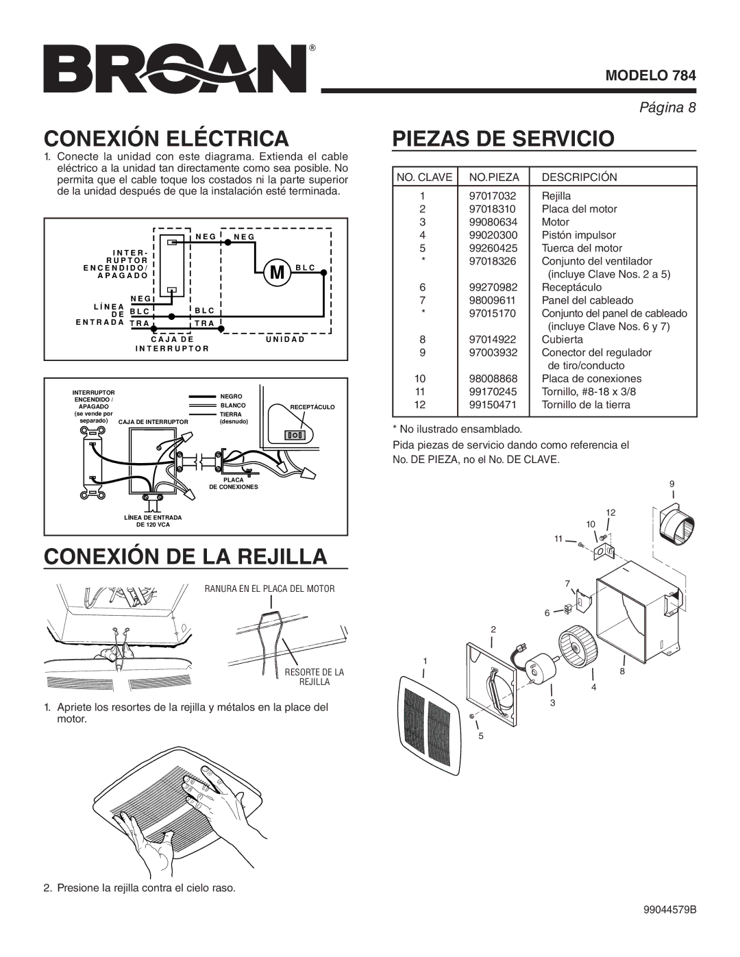 Broan 784 manual Conexión Eléctrica, Conexión DE LA Rejilla, Piezas DE Servicio, NO. Clave NO.PIEZA Descripción 