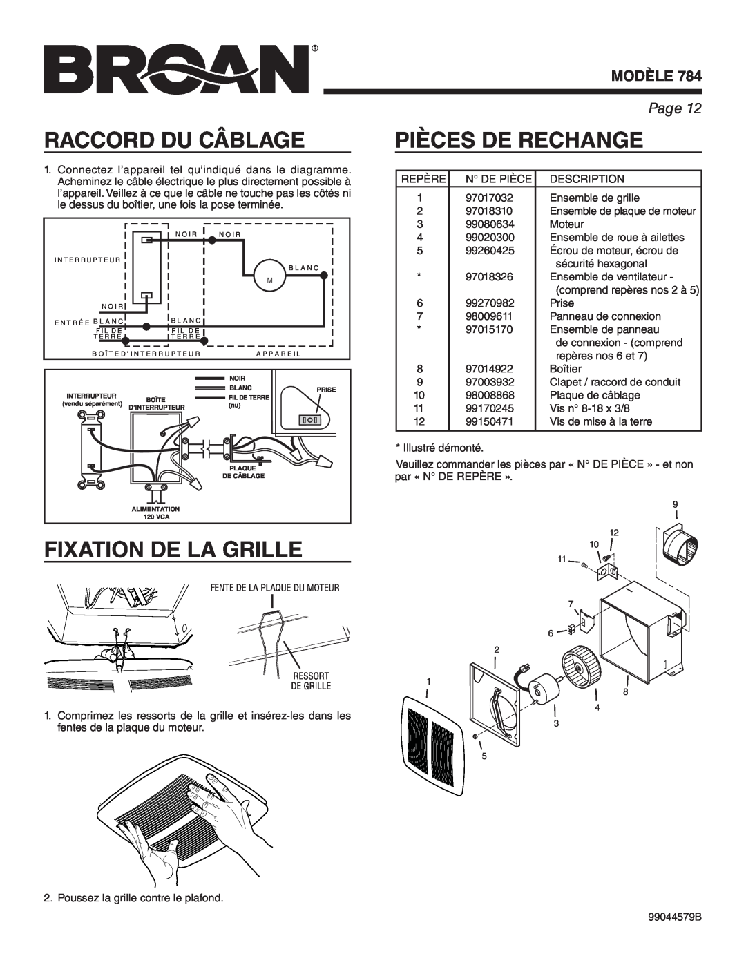Broan 784 manual Raccord Du Câblage, Pièces De Rechange, Fixation De La Grille, Modèle, Page 