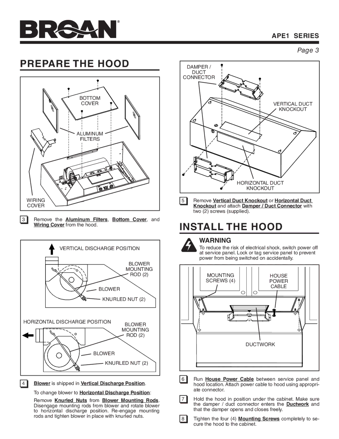 Broan APE1 warranty Prepare the Hood, Install the Hood, Remove the Aluminum Filters, Bottom Cover 