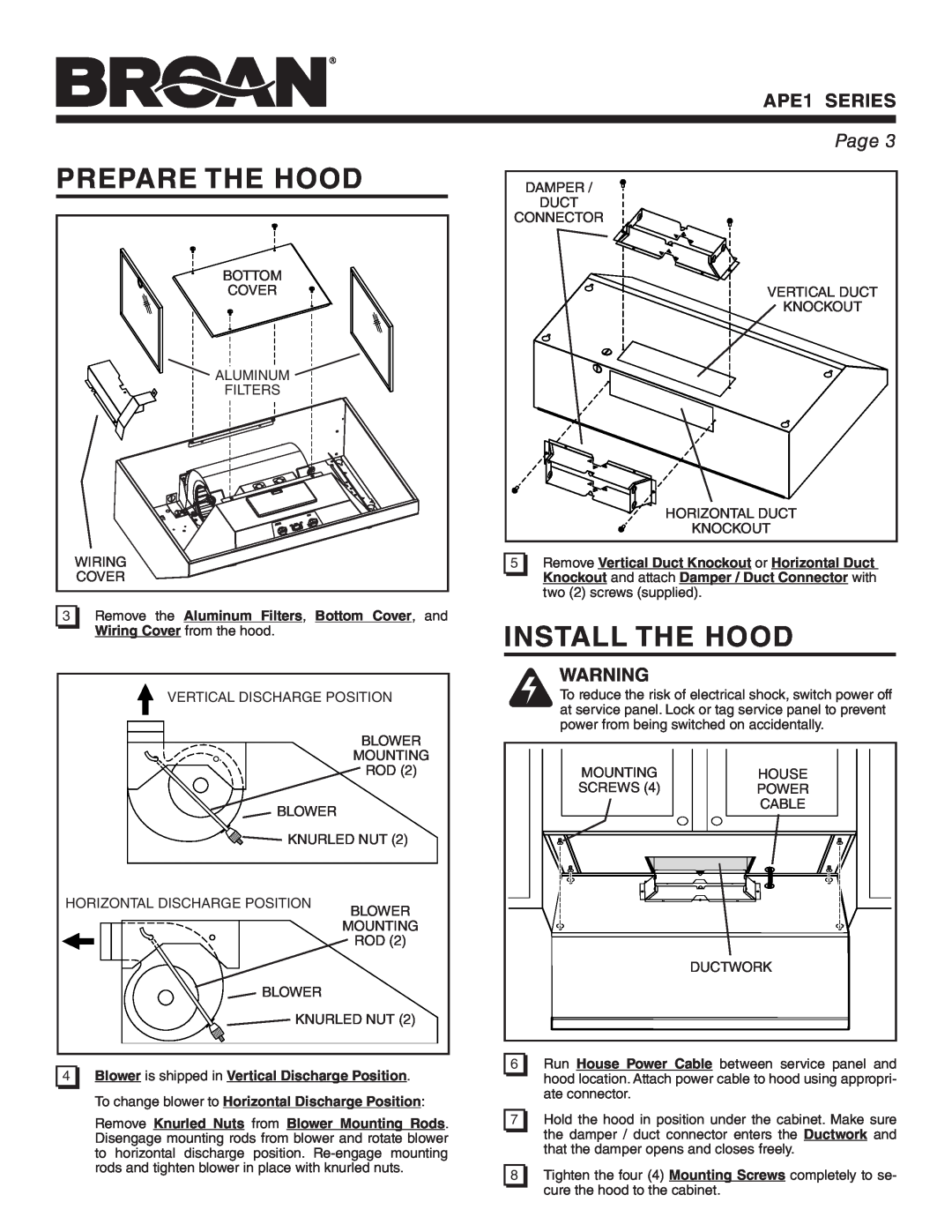 Broan warranty Prepare The Hood, Install The Hood, Remove the Aluminum Filters, Bottom Cover, and, APE1 SERIES, Page 